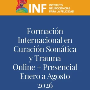 Formación Internacional en Curación Somática y Resolución del Trauma 2026